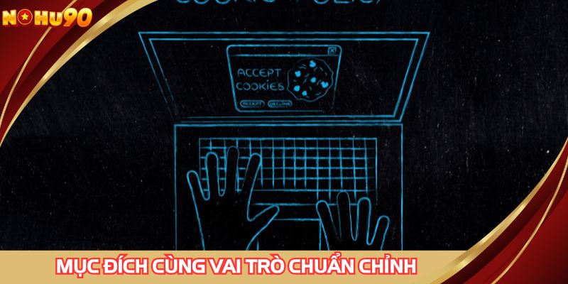 Mục đích cùng vai trò chuẩn chỉnh của hội viên