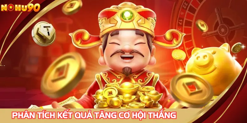 Phân tích kết quả gần đây - Bí kíp nâng cao cơ hội thắng